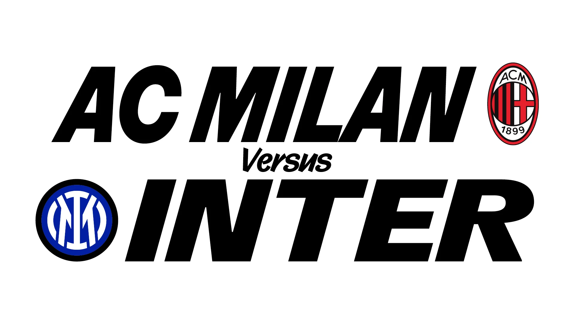AC Milan v Inter